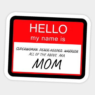 Hello My Name is Mom Name Tag Custom Personalised Design Sticker